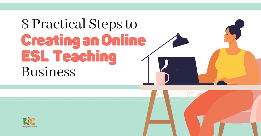 8 Practical Steps to Creating an Online Teaching Business